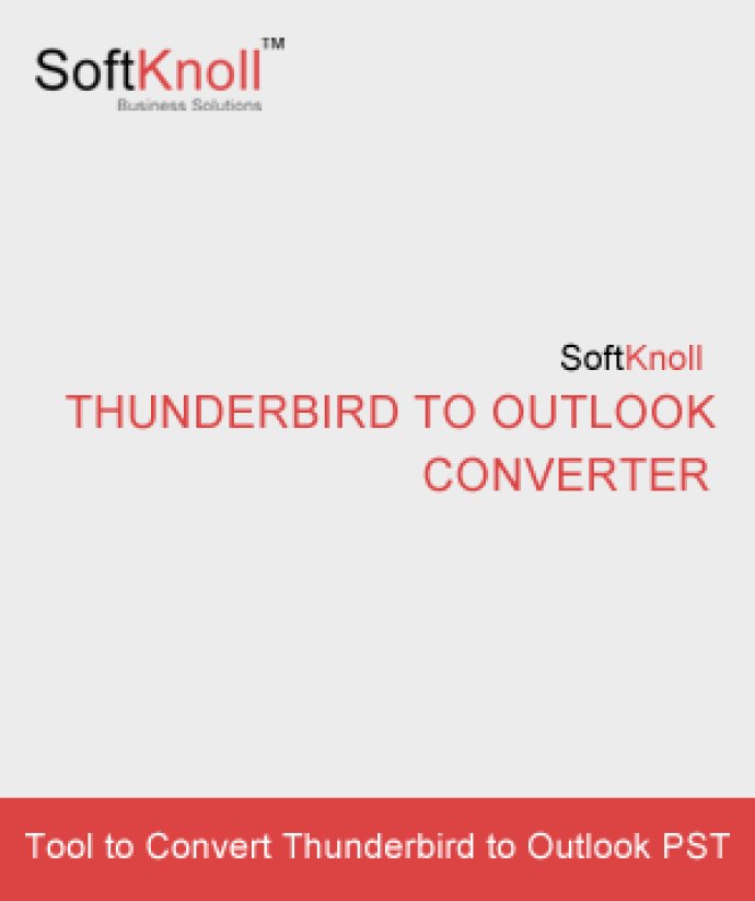 SoftKnoll Thunderbird to Outlook Converter