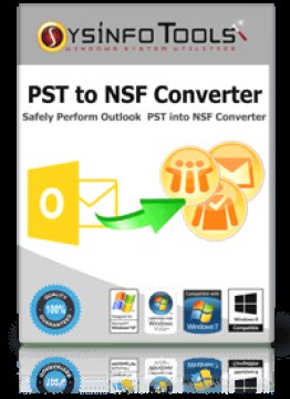 SysInfoTools PST to NSF Converter