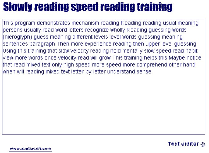 Slowly speed reading